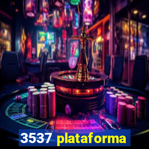 3537 plataforma